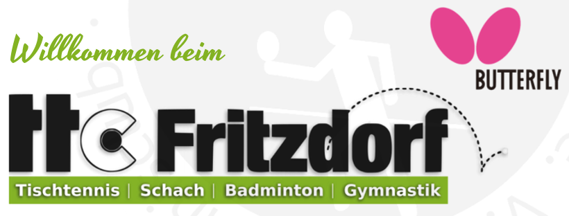 Willkommen beim TTC Fritzdorf Willkommen beim TTC Fritzdorf